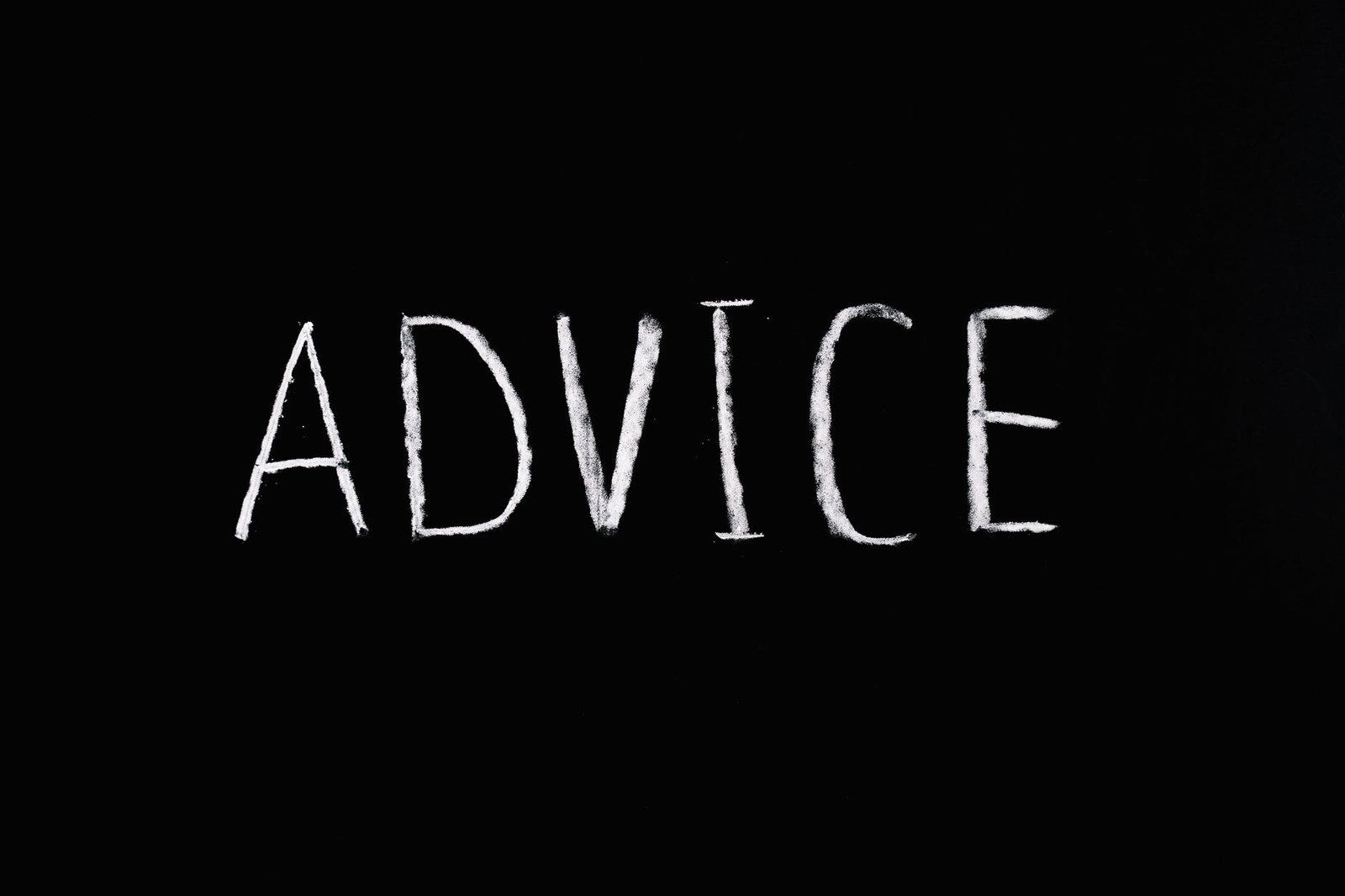 advice lettering text on black background