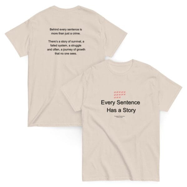 Every Sentence Has a Story – No one sees - Conversation Starter Tee - Image 4